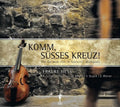 Erlebach / Hess / Arend / Cheatham / Worner: Komm Susses Kreuz - CD