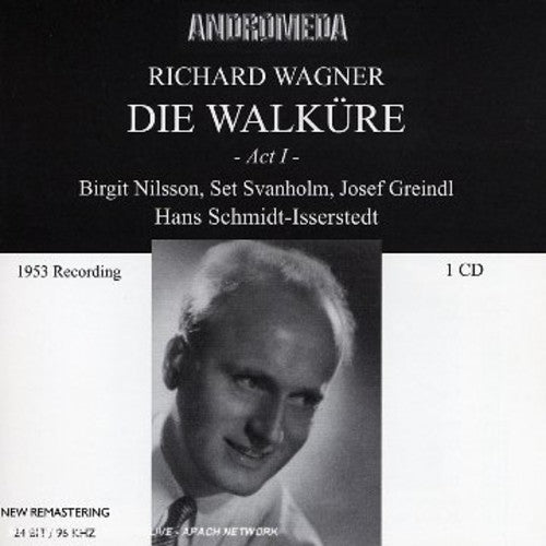 Wagner / Nilsson / Svanholm / Greindl / Hamburg: Die Walkure-Akt 1 - CD