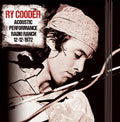 Ry Cooder: Acoustic Performance Radio Branch 12th December - CD