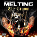 Z-Ro: Melting the Crown - CD