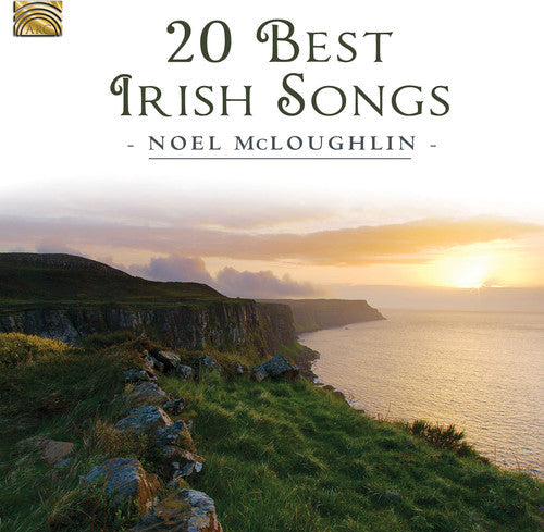 Noel McLoughlin: 20 Best Irish Songs - COMPACT DISCS