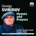 Sviridov / Bondarchuk / Zuveya / Pachashynsky: Hymns & Prayers - CD
