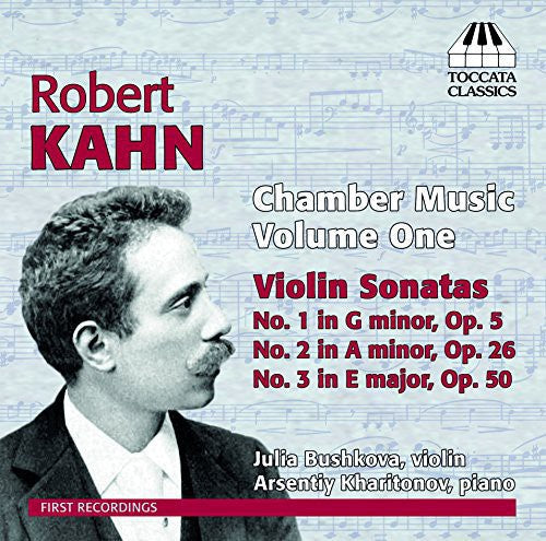 Kahn / Bushkovan / Kharitonov: Chamber Music 1 - CD