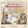 Letzbor / Ars Antiqua Austria: Music of the Habsburg Empire-The Austrian Sound - CD
