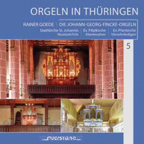 Rainer Goede: Organs in Thuringia 5 - CD