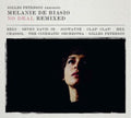 Melanie Debiasio: No Deal (Remixed Presented By Gilles Peterson) - CD