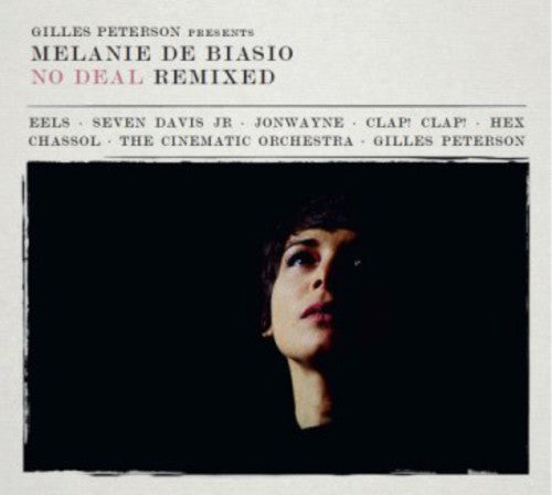 Melanie Debiasio: No Deal (Remixed Presented By Gilles Peterson) - CD