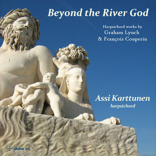 Couperin / Lynch / Karttunen: Beyond the River God - COMPACT DISCS