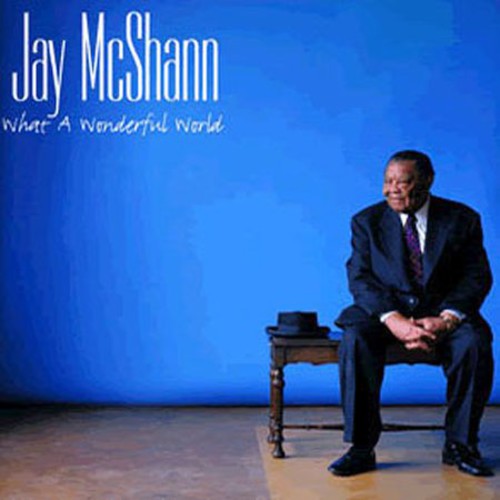 Jay McShann: What a Wonderful World - CD