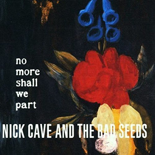 Nick Cave & the Bad Seeds: No More Shall We Part -LP