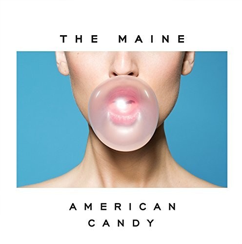The Maine: American Candy - CD