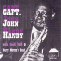 Capt John Handy: Capt. John Handy with Geoff Bull & Barry Martyn's - CD