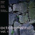 Steve Lacy: October Wind Vol 1 - COMPACT DISCS