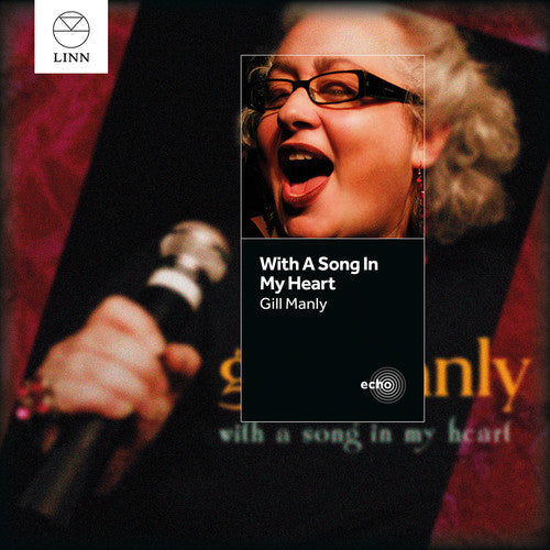 Gill Manly: With a Song in My Heart - CD