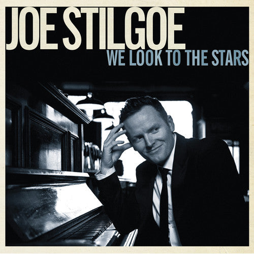 Joe Stilgoe: We Look to the Stars - CD