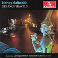 Galbraith / Carnegie Mellon Baroque Ensemble: Strange Travels - CD