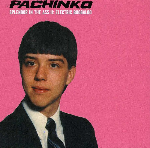 Pachinko: Splendor in the Ass 2: Electric Boogaloo - CD
