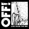 Off: Live From The Bbc - (VINYL LP)