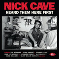 Various Artists: Nick Cave Heard Them Here First - CD
