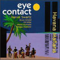 Harvie Swartz & Eye Contact: Havana Manana - CD