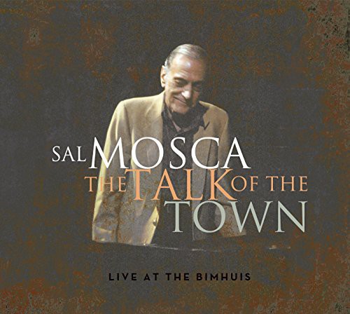 Sal Mosca: Talk of Town - CD