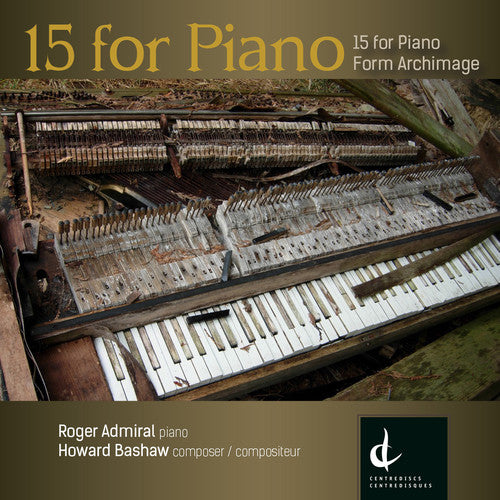 Bashaw / Admiral, Roger: 15 for Piano - CD