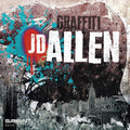JD Allen: Graffiti - CD
