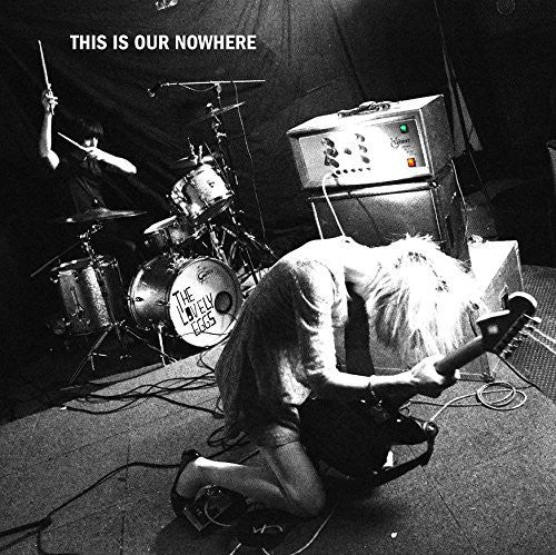 The Lovely Eggs: This Is Our Nowhere - CD