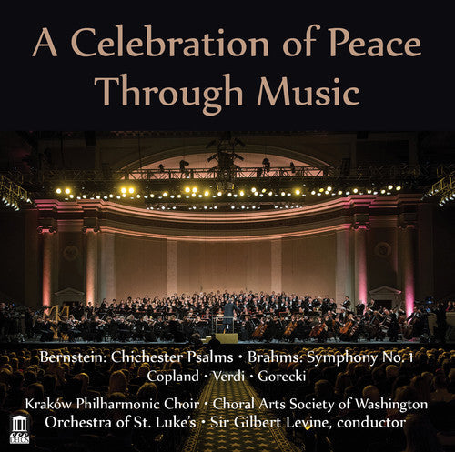 Copland / Krakow Philharmonic Choir / Sir Gilbert: Celebration of Peace Through Music - CD
