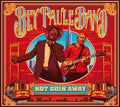 Bey Paule Band: Not Goin' Away - COMPACT DISCS