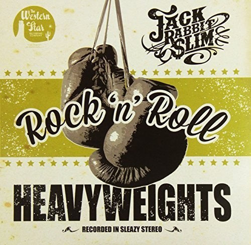 Jack Rabbit Slim: Rock N Roll Heavyweights: Limited - 12-INCH SINGLE
