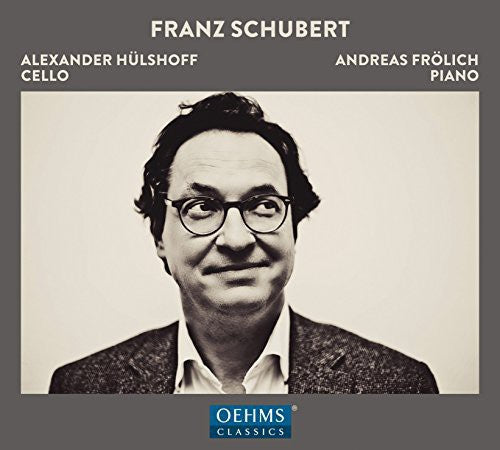 Schubert / Hulshoff, Alexander / Frolich, Andreas: Works for Cello & Piano - CD