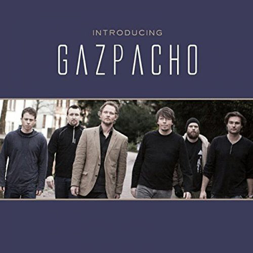 Gazpacho: Introducing - CD