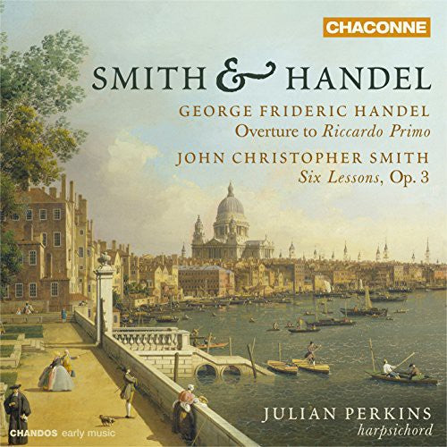Handel / Smith / Perkins, Julian: Overture to Riccardo Primo - Six Lessons Op. 3 - CD