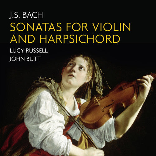 John Butt & Lucy Russell: Sonatas for Violin & Harpsichord - CD
