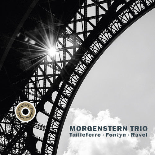Morgenstern Trio: Tailleferre Fontyn & Ravel - CD
