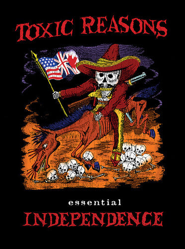 Toxic Reasons: Essential Independence - CD