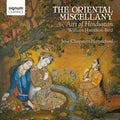 Bird / Chapman / Hu: Oriental Miscellany - Airs of Hindustan - CD