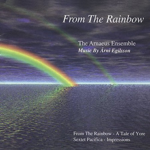 Arnaeus Ensemble: From the Rainbow - CD