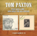 Tom Paxton: Peace Will Come / New Songs for Old Friends - COMPACT DISCS