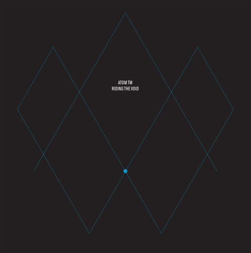 Atom TM: Riding the Void - 12-INCH SINGLE