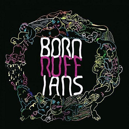 Born Ruffians: Ruff - CD