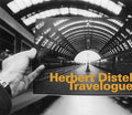 Herbert Distel: Travelogue: Die Reise + La Stazione - CD