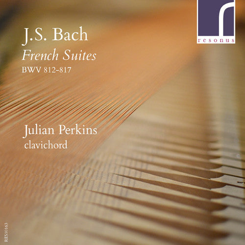 Bach, J.S. / Perkins: French Suites BWV 812-817 - CD