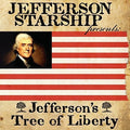 Jefferson Starship: Jefferson's Tree of Liberty - CD