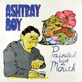 Ashtray Boy: Painted with the Mouth - CD