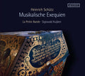 Schutz, H. / La Petite Bande / Kuijken, Sigiswald: Musikalische Exequien - CD