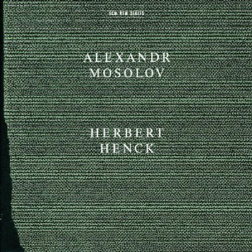 Herbert Henck: Mosolov Sonatas - CD