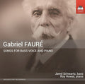 Faure / Schwartz / Howat: Songs for Bass Voice & Piano - COMPACT DISCS