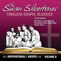 The Swan Silvertones: Inspirational Gospel Classics, Vol. 6 - CD